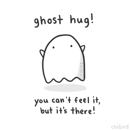 A friendly ghost hug for you! <3 >u