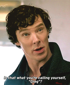 Every Sherlock fan needs this gif on their board XD <<<< I might try something like this if I forget some ones name. And if they say 