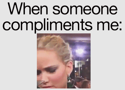 Funny Jokes, Pictures & Videos: When someone compliments me....