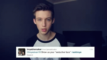 Haha troye Sivan best face of the year!!!!: