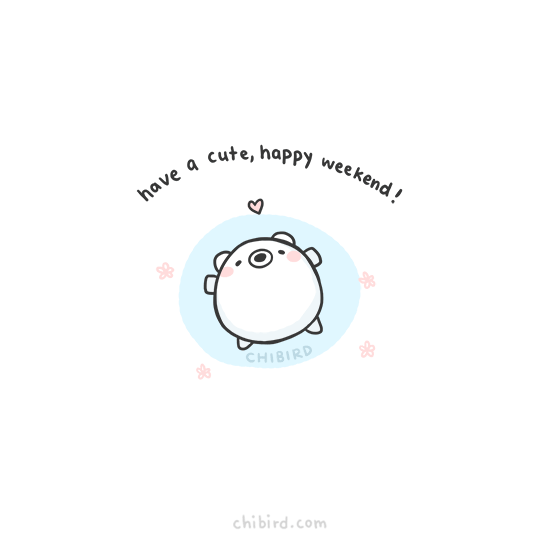 Happy weekend! From a tiny polar bear to you. - chibird