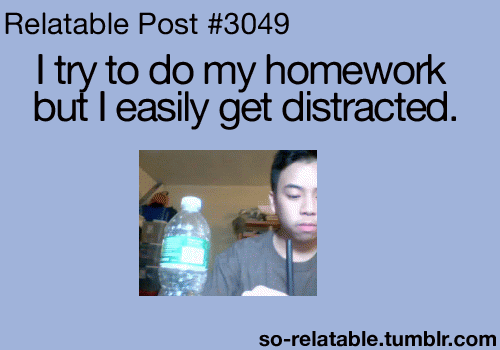 relatable posts | ... gif gifs school homework relate relatable distracted so-relatable