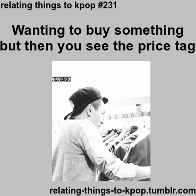Relating Moments To Kpop- this is me almost all the time... i think cheap retail stores are my heaven...