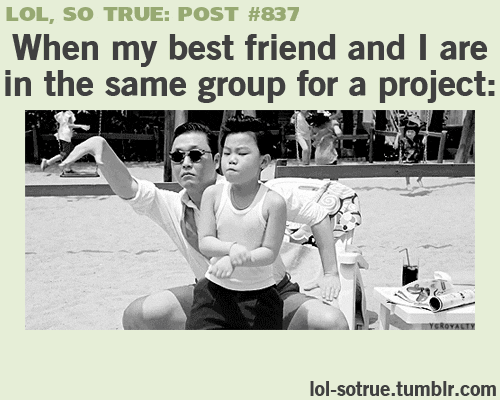 Same group me and my bestie lol