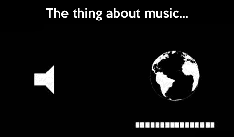 The thing about music. Tuning out reality...