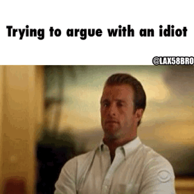 Trying to argue with an idiot / iFunny : GIF