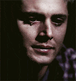 When Dean cries, you cry