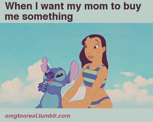 When I want my mom to buy me something Stitch gif!